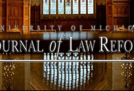 University of Michigan Journal of Law Reform